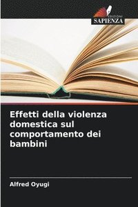 bokomslag Effetti della violenza domestica sul comportamento dei bambini