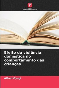 bokomslag Efeito da violncia domstica no comportamento das crianas