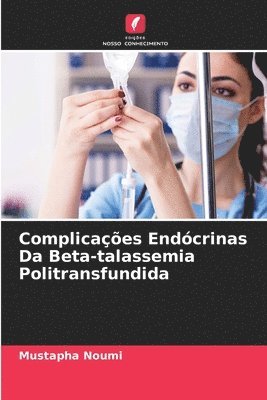 Complicaes Endcrinas Da Beta-talassemia Politransfundida 1