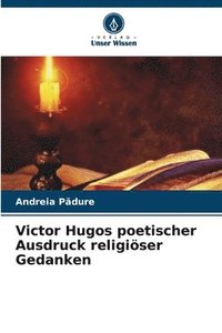 bokomslag Victor Hugos poetischer Ausdruck religiser Gedanken