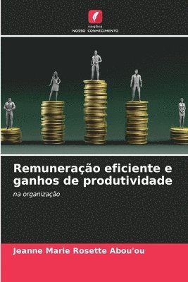 bokomslag Remunerao eficiente e ganhos de produtividade