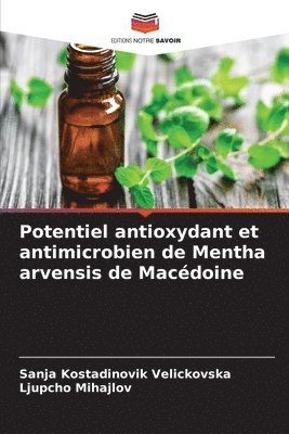 Potentiel antioxydant et antimicrobien de Mentha arvensis de Macdoine 1