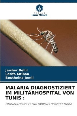 Malaria Diagnostiziert Im Militrhospital Von Tunis 1