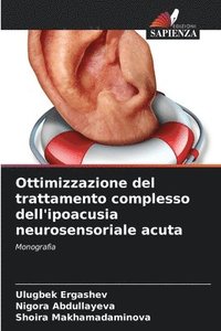 bokomslag Ottimizzazione del trattamento complesso dell'ipoacusia neurosensoriale acuta