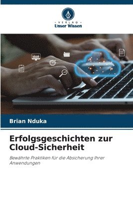 Erfolgsgeschichten zur Cloud-Sicherheit 1