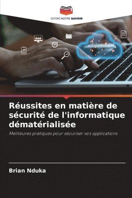 bokomslag Russites en matire de scurit de l'informatique dmatrialise