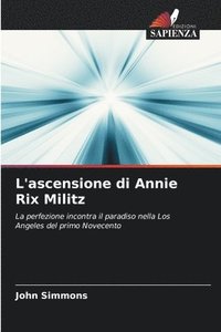 bokomslag L'ascensione di Annie Rix Militz