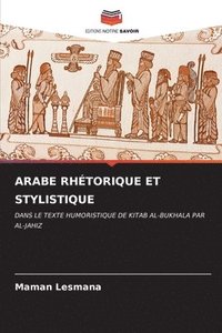 bokomslag Arabe Rhtorique Et Stylistique