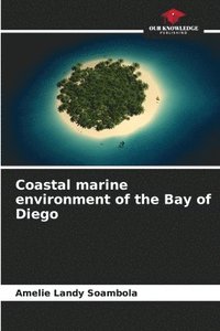 bokomslag Coastal marine environment of the Bay of Diego