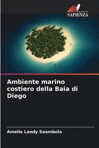 bokomslag Ambiente marino costiero della Baia di Diego