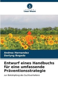 bokomslag Entwurf eines Handbuchs fr eine umfassende Prventionsstrategie