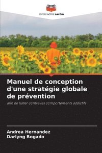 bokomslag Manuel de conception d'une stratgie globale de prvention