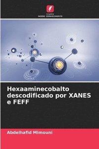 bokomslag Hexaaminecobalto descodificado por XANES e FEFF