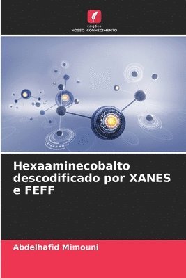 Hexaaminecobalto descodificado por XANES e FEFF 1