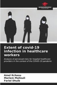 bokomslag Extent of covid-19 infection in healthcare workers