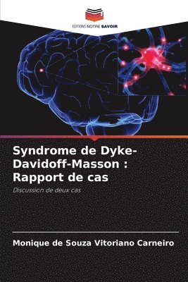 Syndrome de Dyke-Davidoff-Masson 1