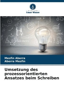 Umsetzung des prozessorientierten Ansatzes beim Schreiben 1