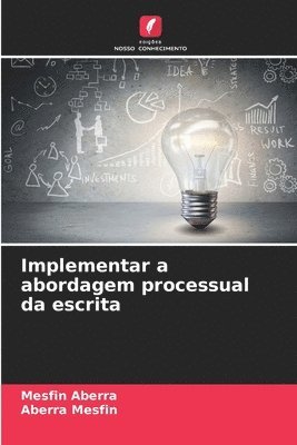 Implementar a abordagem processual da escrita 1