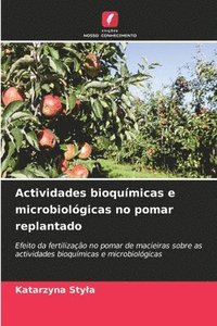 bokomslag Actividades bioqumicas e microbiolgicas no pomar replantado