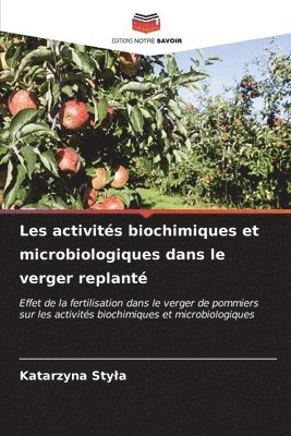 Les activits biochimiques et microbiologiques dans le verger replant 1