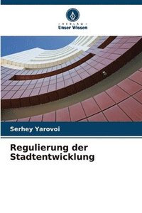 bokomslag Regulierung der Stadtentwicklung