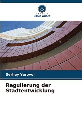 Regulierung der Stadtentwicklung 1