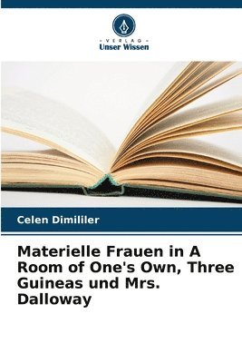 bokomslag Materielle Frauen in A Room of One's Own, Three Guineas und Mrs. Dalloway