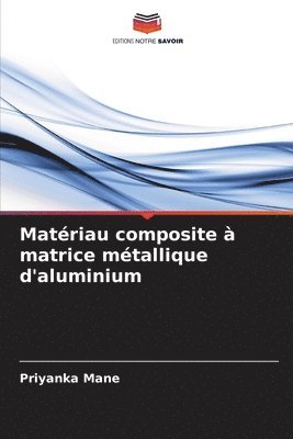 Matriau composite  matrice mtallique d'aluminium 1