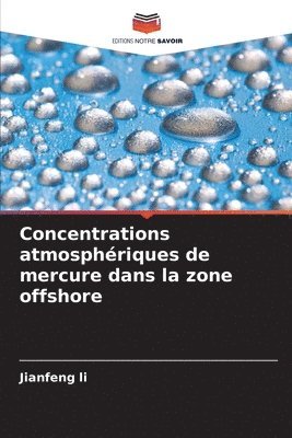 Concentrations atmosphriques de mercure dans la zone offshore 1