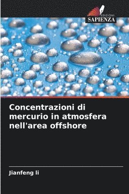 bokomslag Concentrazioni di mercurio in atmosfera nell'area offshore