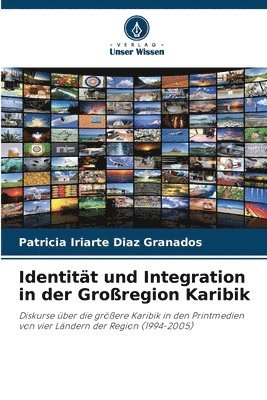 Identitt und Integration in der Groregion Karibik 1