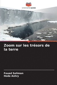 bokomslag Zoom sur les trsors de la terre