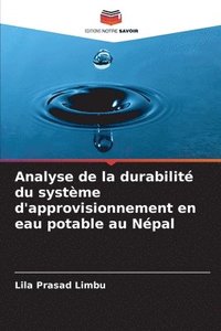 bokomslag Analyse de la durabilit du systme d'approvisionnement en eau potable au Npal
