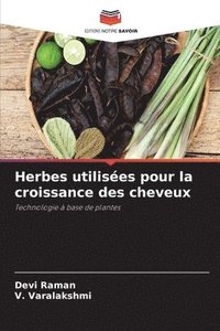 bokomslag Herbes utilises pour la croissance des cheveux