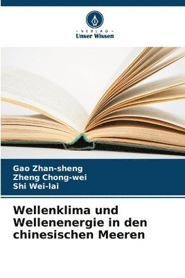 bokomslag Wellenklima und Wellenenergie in den chinesischen Meeren