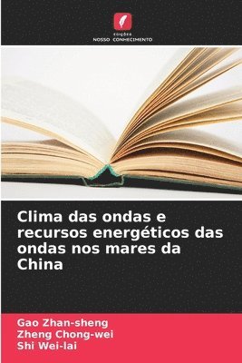 Clima das ondas e recursos energticos das ondas nos mares da China 1