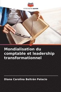 bokomslag Mondialisation du comptable et leadership transformationnel
