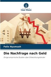 bokomslag Die Nachfrage nach Geld