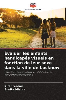 bokomslag valuer les enfants handicaps visuels en fonction de leur sexe dans la ville de Lucknow