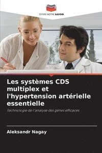 bokomslag Les systmes CDS multiplex et l'hypertension artrielle essentielle