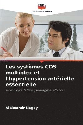 bokomslag Les systmes CDS multiplex et l'hypertension artrielle essentielle