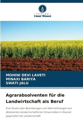 bokomslag Agrarabsolventen fr die Landwirtschaft als Beruf