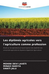 bokomslag Les diplms agricoles vers l'agriculture comme profession