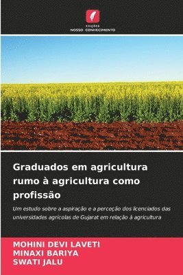 bokomslag Graduados em agricultura rumo  agricultura como profisso