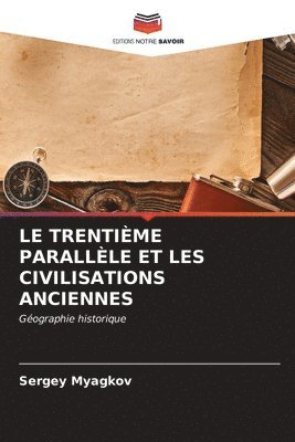 Le Trentime Parallle Et Les Civilisations Anciennes 1