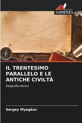 Il Trentesimo Parallelo E Le Antiche Civilt 1