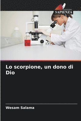 bokomslag Lo scorpione, un dono di Dio