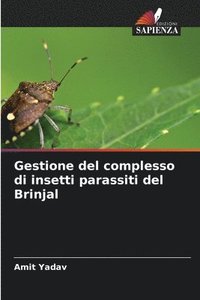 bokomslag Gestione del complesso di insetti parassiti del Brinjal