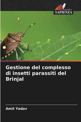 Gestione del complesso di insetti parassiti del Brinjal 1