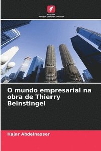 bokomslag O mundo empresarial na obra de Thierry Beinstingel